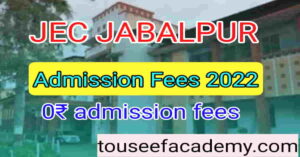 JEC Jabalpur admission fees 2023