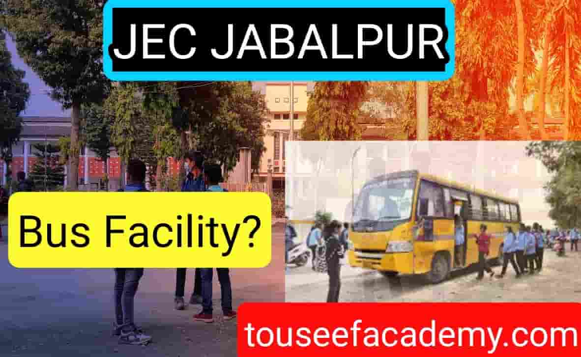 Is there any bus facility in JEC Jabalpur